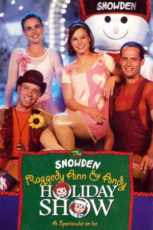 The Snowden, Raggedy Ann & Andy Holiday Show's poster