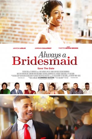 Always a Bridesmaid's poster