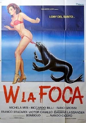 W la foca's poster