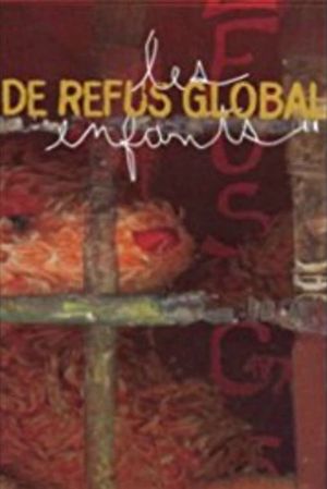 Les enfants de Refus global's poster