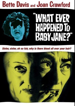 What Ever Happened to Baby Jane?'s poster