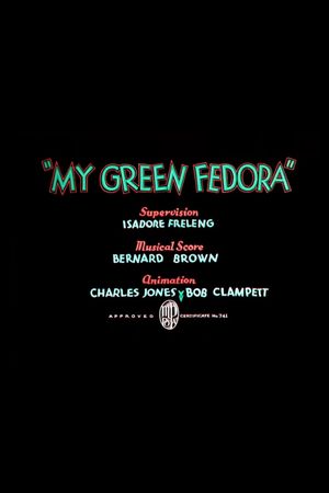 My Green Fedora's poster