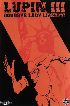 Lupin the Third: Bye Bye, Lady Liberty's poster