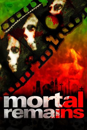 Mortal Remains's poster