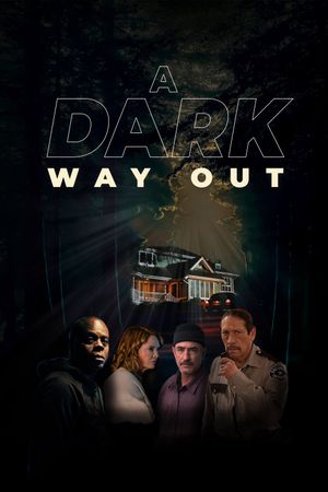 A Dark Way Out's poster