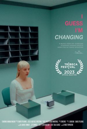 I Guess I'm Changing's poster