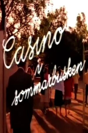 Casino i sommarbusken's poster