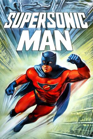 Supersonic Man's poster
