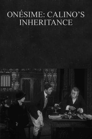 Onésime: Calino's Inheritance's poster