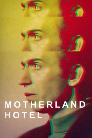 Motherland Hotel's poster