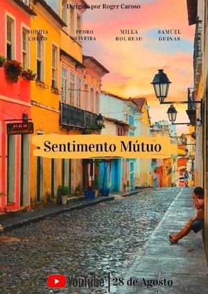 Sentimento Mútuo's poster