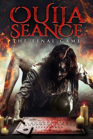 Ouija Seance: The Final Game's poster