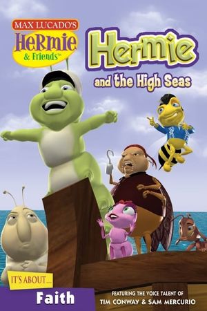 Hermie & Friends:  Hermie and The High Seas's poster