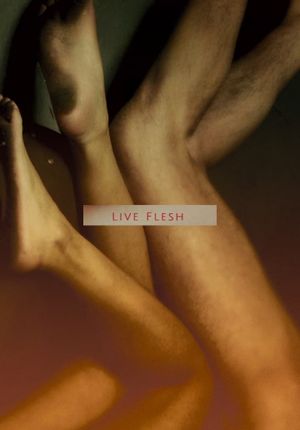 Live Flesh's poster