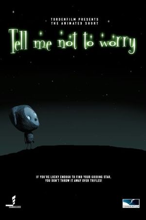 Tell Me Not to Worry's poster image