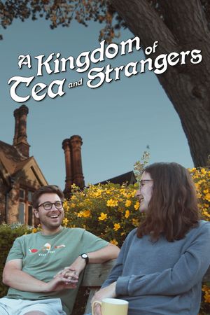 A Kingdom of Tea & Strangers's poster
