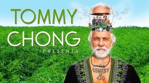 Tommy Chong Presents Comedy at 420's poster