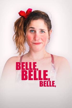 Belle belle belle's poster