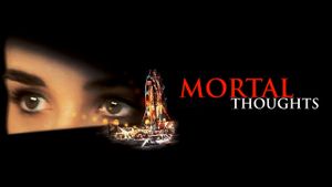 Mortal Thoughts's poster