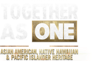 Soul of a Nation Presents: Together As One: Celebrating Asian American, Native Hawaiian and Pacific Islander Heritage's poster