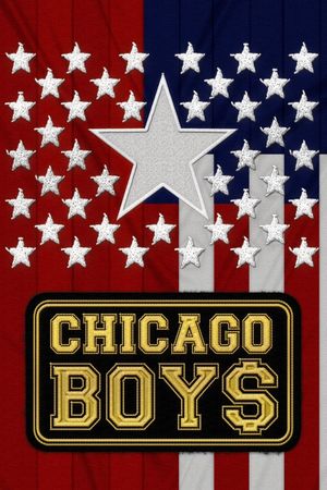 Chicago Boys's poster image