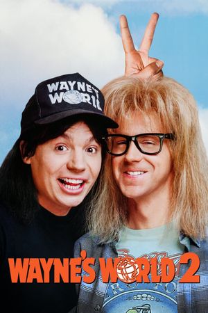 Wayne's World 2's poster