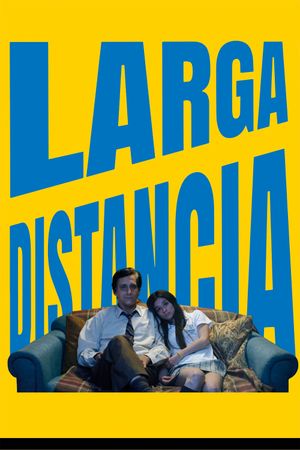 Larga Distancia's poster