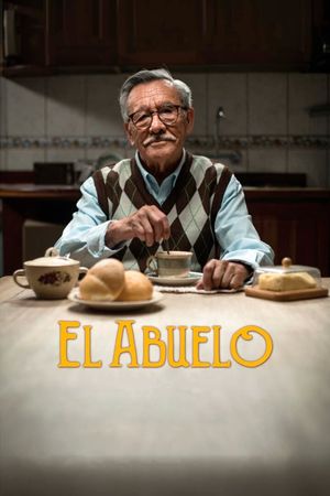 El Abuelo's poster