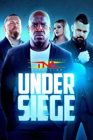 TNA Under Siege 2024's poster