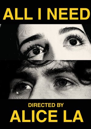 All I Need's poster