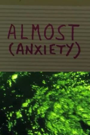 Almost (Anxiety)'s poster