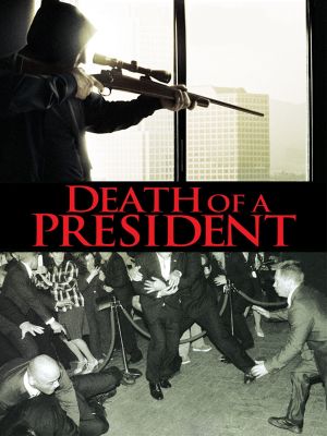 Death of a President's poster image