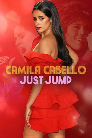 Camila Cabello: Just Jump's poster