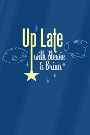 Family Guy: Up Late with Stewie & Brian's poster