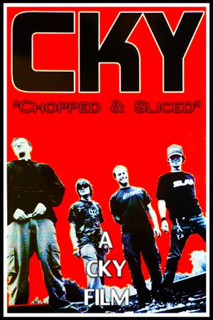 CKY: Chopped & Sliced's poster