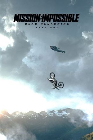 Mission: Impossible - Dead Reckoning Part One's poster