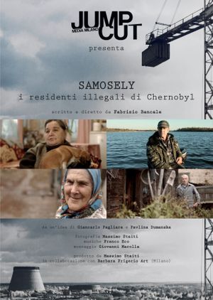 Samosely, i residenti illegali di Chernobyl's poster