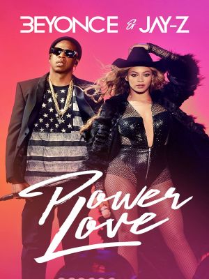 Beyonce & Jay-Z: Power Love's poster image