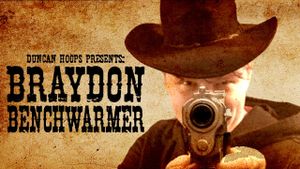 BRAYDON BENCHWARMER's poster