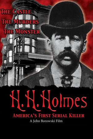 H.H. Holmes: America's First Serial Killer's poster