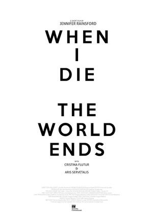 When I Die the World Ends's poster