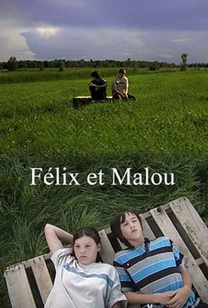 Félix et Malou's poster
