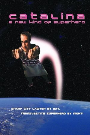 Catalina: A New Kind of Superhero's poster