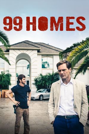 99 Homes's poster