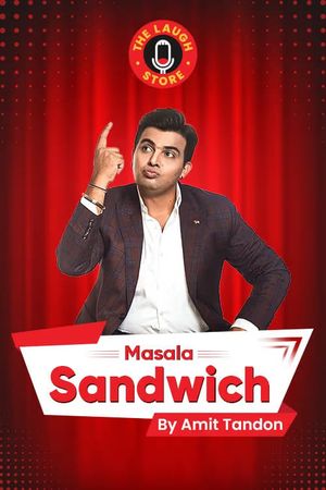 Amit Tandon: Masala Sandwich's poster