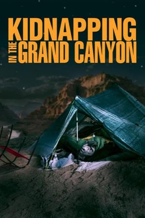 Kidnapping in the Grand Canyon's poster image