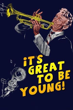 It's Great to Be Young!'s poster