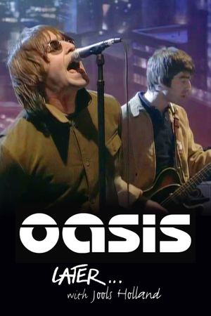 Later... Presents Oasis's poster