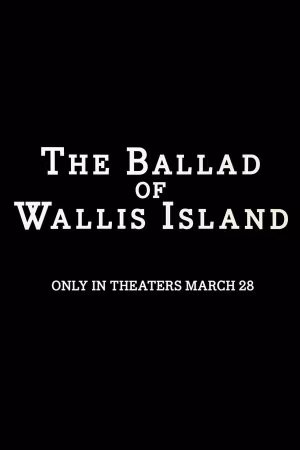 The Ballad of Wallis Island's poster