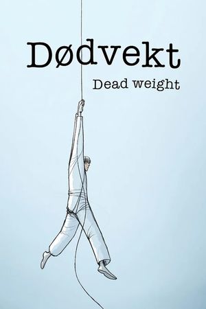 Dead Weight's poster